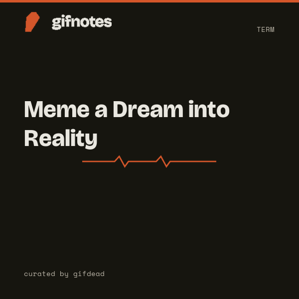 Meme a Dream into Reality cover